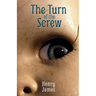 The Turn of the Screw: A timelessly unsettling ghost story