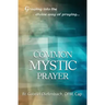 Common Mystic Prayer