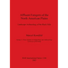 Affluent Foragers of the North American Plains: Landscape Archaeology of the Black Hills