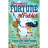 Grandpa's Fortune Fables