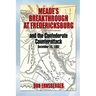 Meade's Breakthrough at Fredericksburg