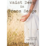 Waist Deep in Broom Sedge: A Collection of Essays, Short Stories, and Poems