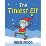 The Tiniest Elf: Christmas Stories, Christmas Jokes, Games, Activities, and a Christmas Coloring Book!