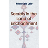 Secrets in the Land of Enchantment