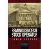Reminiscences of a Stock Operator (Essential Investment Classics)