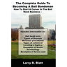 The Complete Guide to Becoming a Bail Bondsman: How to Start a Career in the Bail Bond Business