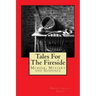 Tales For The Fireside: Murder, Mystery and Suspence