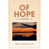 Of Hope: A Memoir