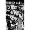 Sun Rock Man