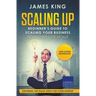 Scaling Up - Beginner's Guide To Scaling Your Business: Economies of Scale - Knowing the right steps for your business startup
