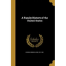A Family History of the United States