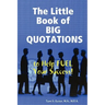 The Little Book of BIG QUOTATIONS to Help Fuel Your Success