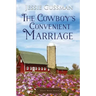The Cowboy's Convenient Marriage