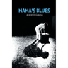 Mama's Blues
