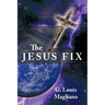 The Jesus Fix
