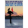 Dead Right Returning