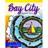 Bay City Coloring Book: Volume 2: Volume 2