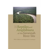 Guide to the Reptiles and Amphibians of the Savannah River Site