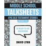 Middle School Talksheets: Epic Old Testament Stories: 52 Ready-To-Use Discussions