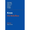 Knox: On Rebellion