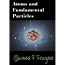 Atoms and Fundamental Particles