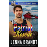 The Patriot Rescue: A K9 Handler Romance (Disaster City Search and Rescue, Book 31)
