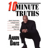 10 Minute Truths: Quick Inspiration to Rejuvenate, Refuel and Refocus Your Life
