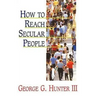 How to Reach Secular People