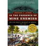In the Presence of Mine Enemies: War in the Heart of America 1859-1863