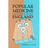Popular Medicine in Seventeenth-Century England