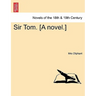 Sir Tom. [A Novel.]
