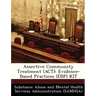 Assertive Community Treatment (ACT): Evidence-Based Practices (Ebp) Kit