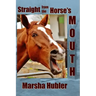Straight from the Horse's Mouth: A 60-Day Devotional for Kids