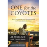 One for the Coyotes: How I survived 40 years of my dream job in TV news (and cancer too)