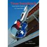 Texas Soundtrack, Stories Inspired by Texas Music