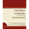 From Religion To Philosophy
