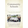 Community Schools: People and Places Transforming Education and Communities