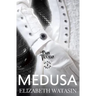Medusa: A Dark Victorian Penny Dread Vol 2