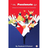The Passionate Life