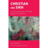 Christian and Sikh: A Practical Theology of Multiple Religious Participation