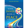 Your Inner River of Peace: Ten Messages of Love