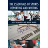 The Essentials of Sports Reporting and Writing