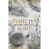 Shattered Souls
