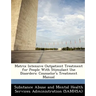Matrix Intensive Outpatient Treatment for People with Stimulant Use Disorders: Counselor's Treatment Manual