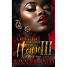 Come Get Your Clothes Out My House 3: A BBW Romance: Finale