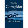 The Boy from Corregidor: A True Story