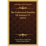 The Underwood Families Of America V1 (1913)