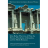 John Rufus: The Lives of Peter the Iberian, Theodosius of Jerusalem, and the Monk Romanus