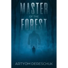 Master of the Forest: A Horror Novel Set in Siberia