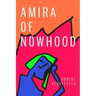 Amira of Nowhood